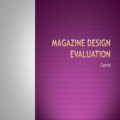 Magazine design evaluationnn