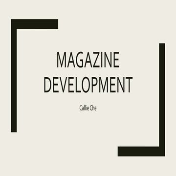 Magazine Development