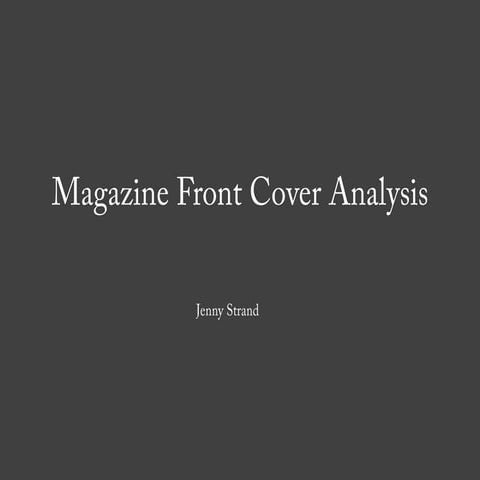 Magazine front cover analysis jen.