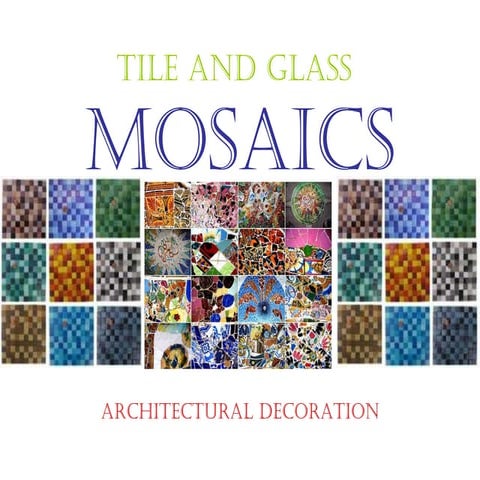 Mosaics