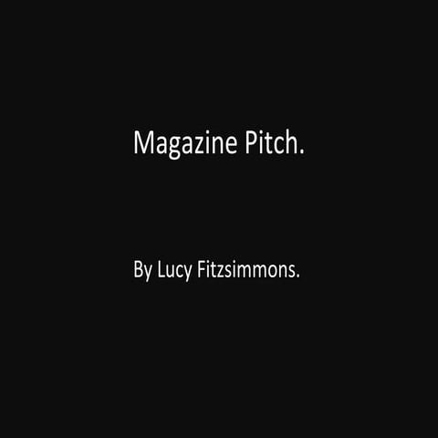 Magazine pitch!