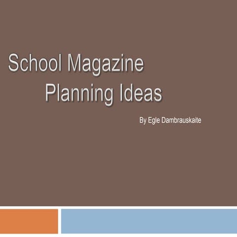 School Magazine Planning Ideas