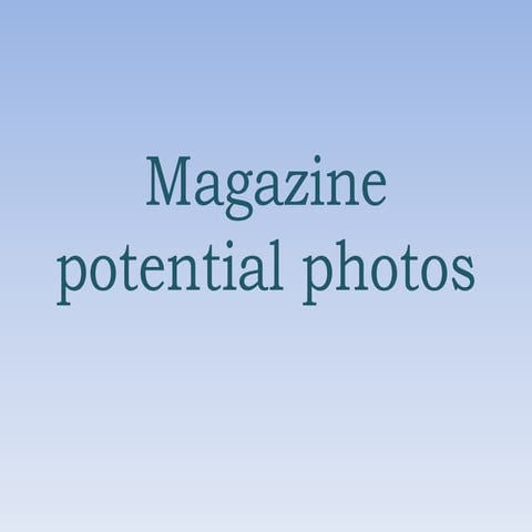 Magazine Potential Photos