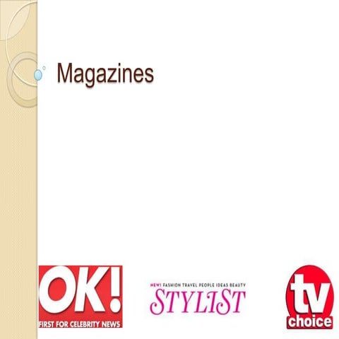 Magazines