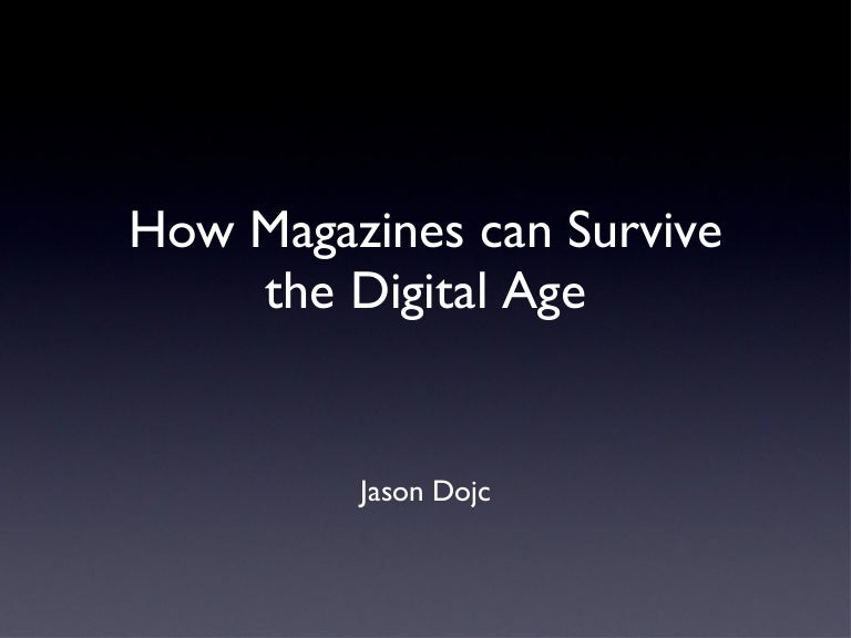How Magazines Can Survive the Digital Age