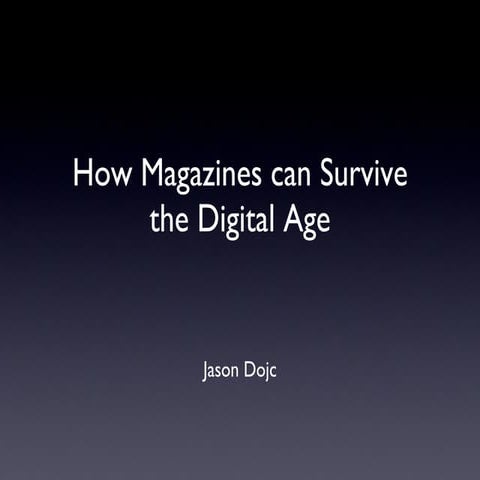 How Magazines Can Survive the Digital Age