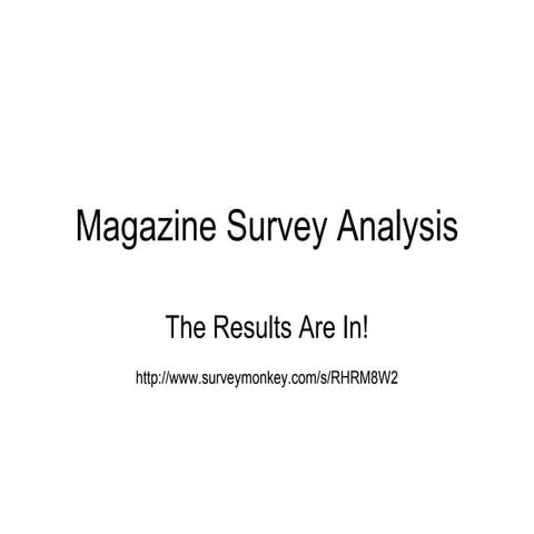 Magazine Survey Analysis