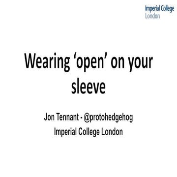 Wearing 'open' on your sleeve