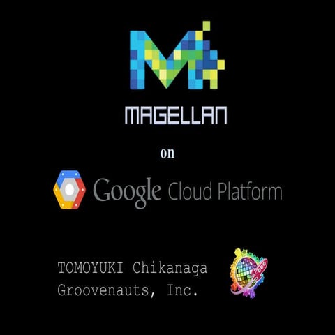 Magellan on Google Cloud Platform