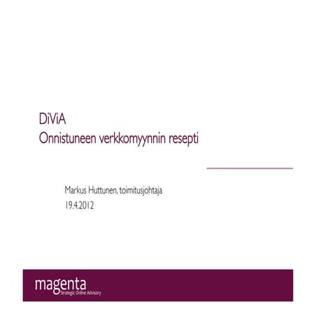 Magenta Advisory - Onnistuneen verkkomyynnin resepti