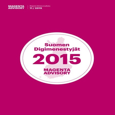 Magenta Advisory Suomen Digimenestyjät 2015