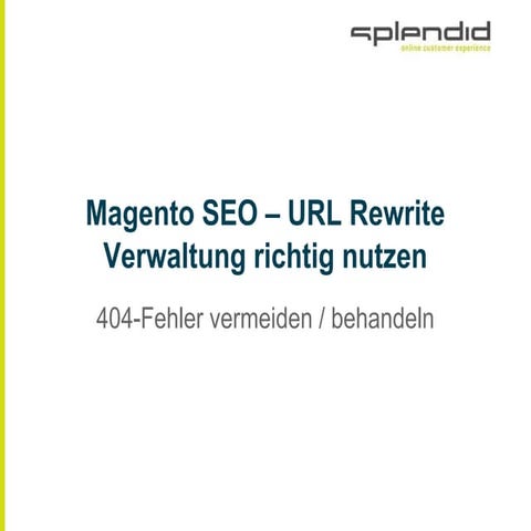 Magento Seo - Url Rewrite Verwaltung - 404 Fehler vermeiden und behandeln