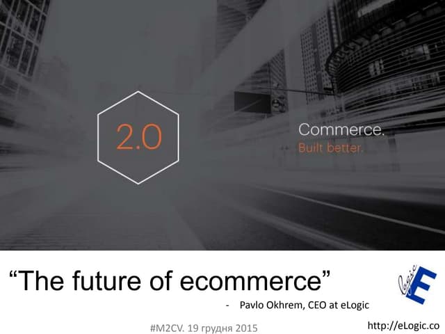 Magento 2 - the future of eCommerce