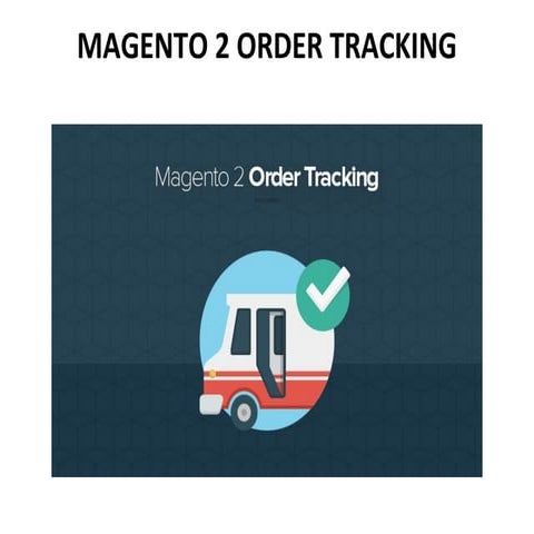 Magento 2 order tracking