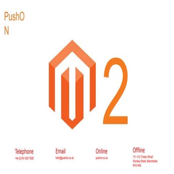 Magento Meetup Mancheter with PushON: Paul Delaney Magento 2 and SEO