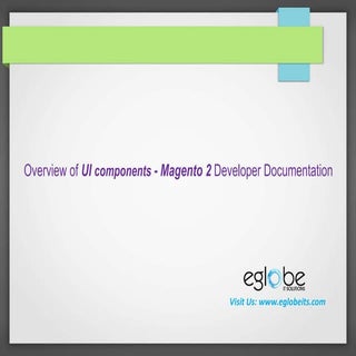 Magento 2 UI Components Overview