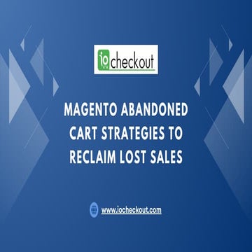 Magento Abandoned Cart Strategies to Reclaim Lost Sales.pdf
