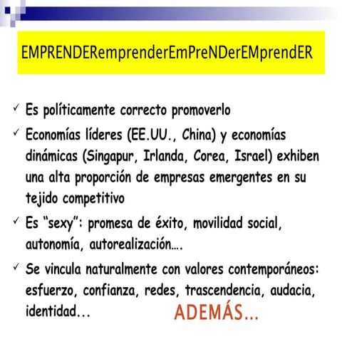 EMPRENDERemprenderEmPreNDerEMprendER
