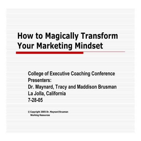 Magically Change Your Marketing Mindset 