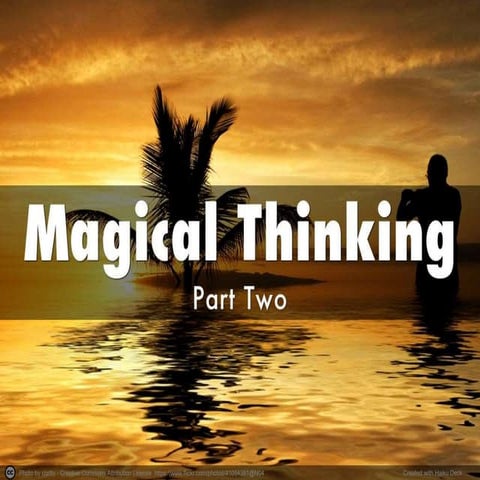 Magical thinking