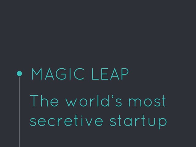 Magic leap