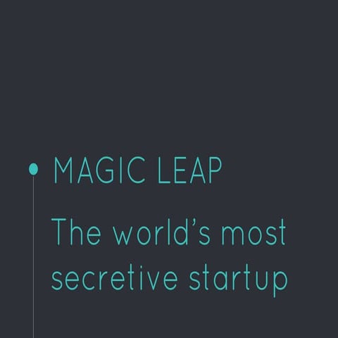 Magic leap