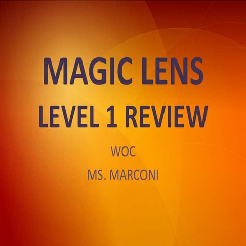 Magic Lens Level One Review