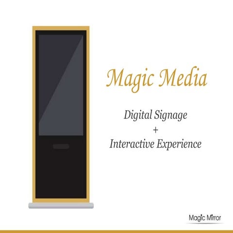 Magic Media Overview