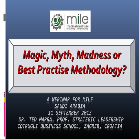 Magic, myth, madness or best practise methodology - The right path to organisational alignment