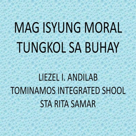 Mag isyung moral tungkol sa buhay   3rd day p