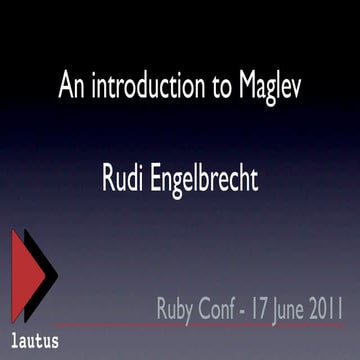 Introduction to Ruby MagLev