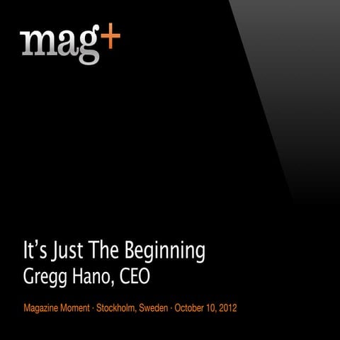 Gregg Hano on Digital Publishing: "It's just the beginning"