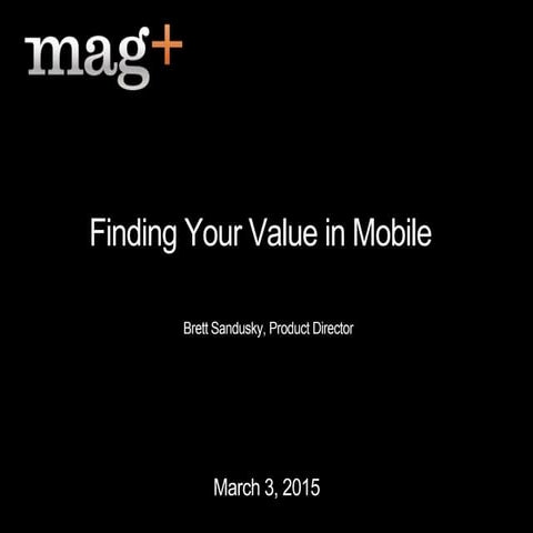 Finding Your Value in Mobile