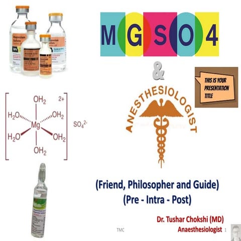 Magnesium sulphate and anesthesiologist
