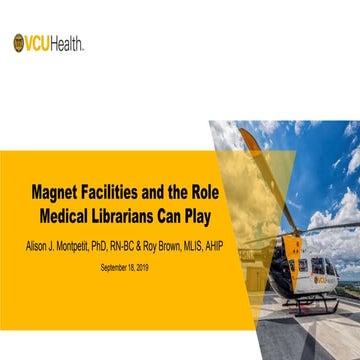 Magnet and Medical Librarians Webinar Slides - 9/18/2019 