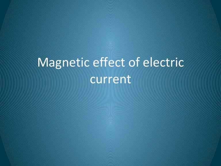 effect of electric current