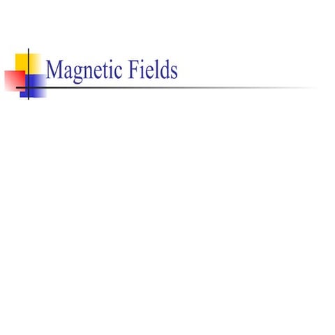 Magnetic Fields.ppt......................