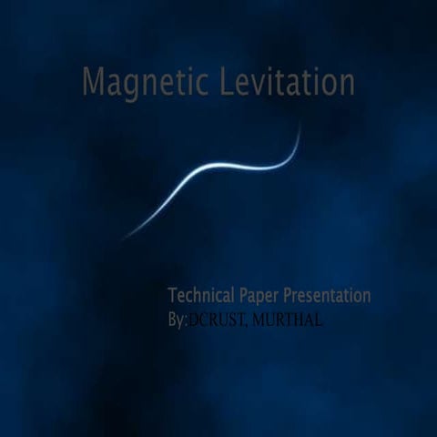 Magnetic levitation