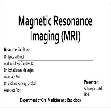 Magnetic resonance imaging