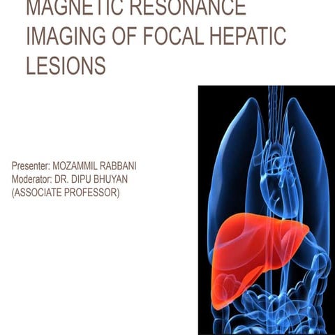 Magnetic resonance imaging of focal hepatic lesions