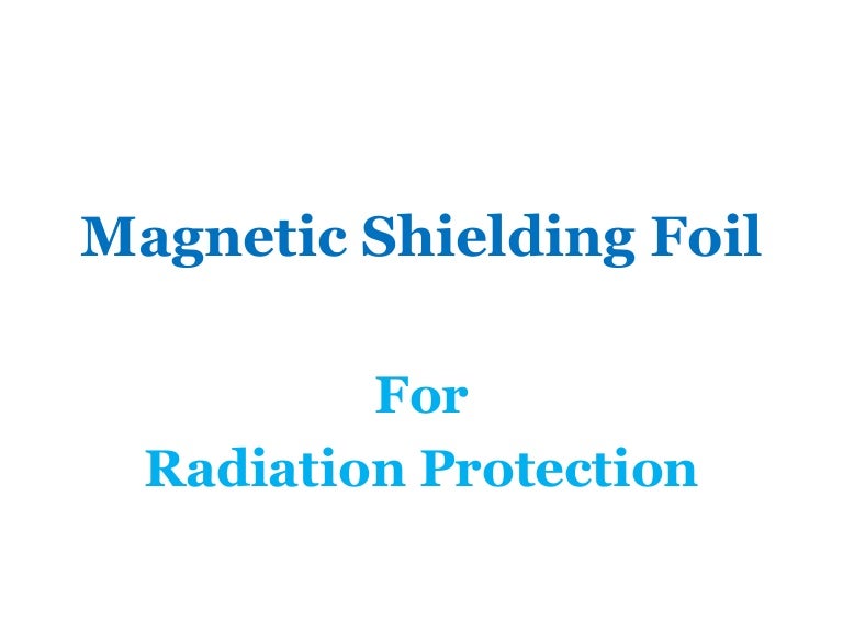 shielding foil to protect radiation