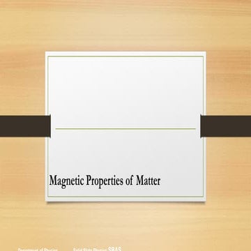 magnetism and magnetic properties  .pptx