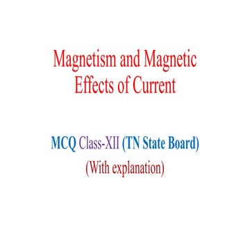 Magnetism and Magnetic Effects of Current MCQ.pptx