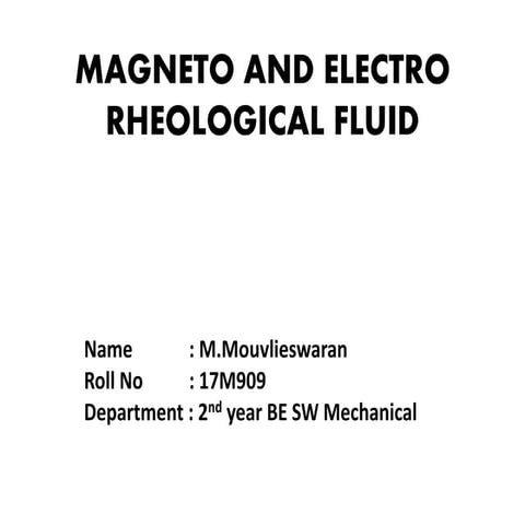 Magneto and electro rheological fluid 