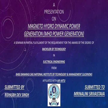 Magneto hydro dynamic power generation (mhd power generation)