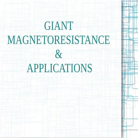 Giant Magnetoresistance(GMR) & Spintronics