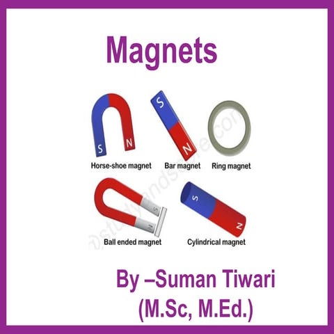 Magnets