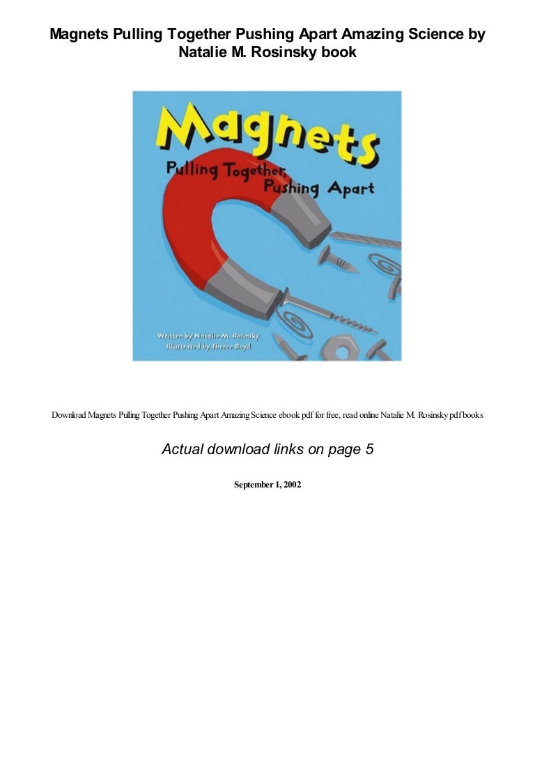 Pulling Together Pushing Apart Amazing Science by Natalie M.