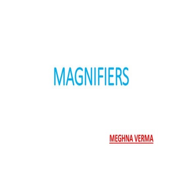 Magnifiers