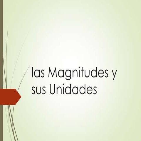 Magnitudes y unidades